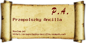 Przepolszky Ancilla névjegykártya